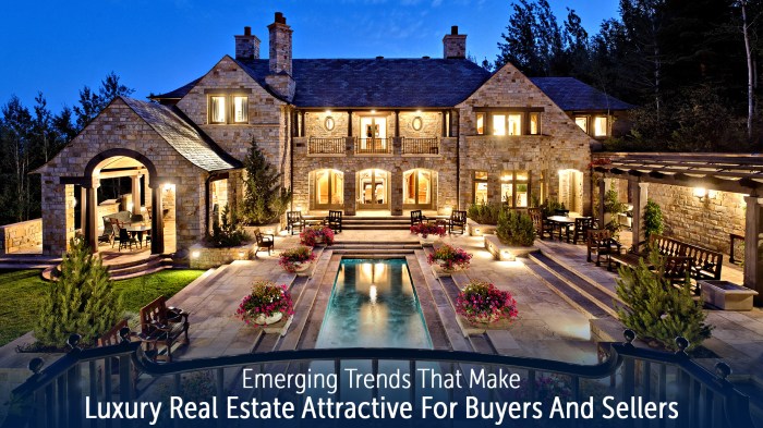 Emerging Trends That Make Luxury Real Estate Attractive For Buyers And ... Emerging Trends That Make Luxury Real Estate Attractive For Buyers And ...